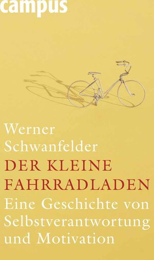 Buchcover Der kleine Fahrradladen | Werner Schwanfelder | EAN 9783593386553 | ISBN 3-593-38655-0 | ISBN 978-3-593-38655-3