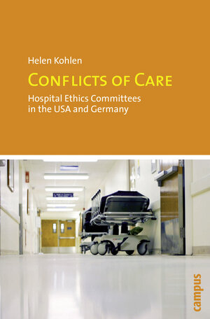 Buchcover Conflicts of Care | Helen Kohlen | EAN 9783593388144 | ISBN 3-593-38814-6 | ISBN 978-3-593-38814-4