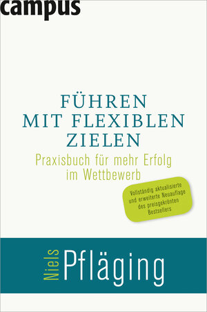 Buchcover Führen mit flexiblen Zielen | Niels Pfläging | EAN 9783593388236 | ISBN 3-593-38823-5 | ISBN 978-3-593-38823-6