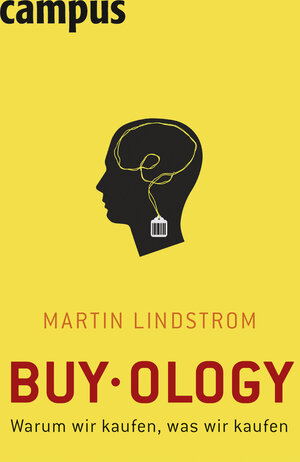 Buchcover Buyology | Martin Lindstrom | EAN 9783593389295 | ISBN 3-593-38929-0 | ISBN 978-3-593-38929-5