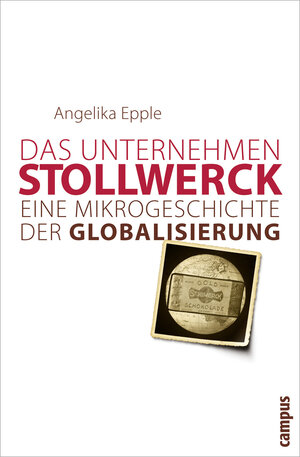 Buchcover Das Unternehmen Stollwerk | Angelika Epple | EAN 9783593391595 | ISBN 3-593-39159-7 | ISBN 978-3-593-39159-5