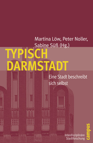 Buchcover Typisch Darmstadt  | EAN 9783593391786 | ISBN 3-593-39178-3 | ISBN 978-3-593-39178-6