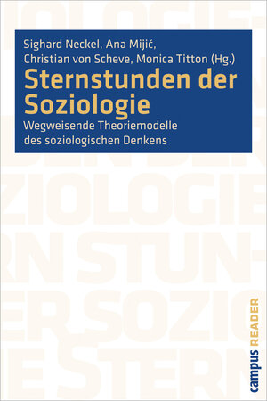 Buchcover Sternstunden der Soziologie  | EAN 9783593391816 | ISBN 3-593-39181-3 | ISBN 978-3-593-39181-6
