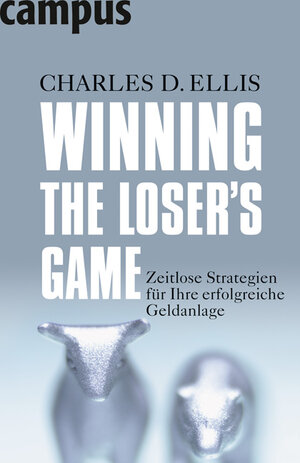 Buchcover Winning the Loser's Game | Charles D. Ellis | EAN 9783593392325 | ISBN 3-593-39232-1 | ISBN 978-3-593-39232-5