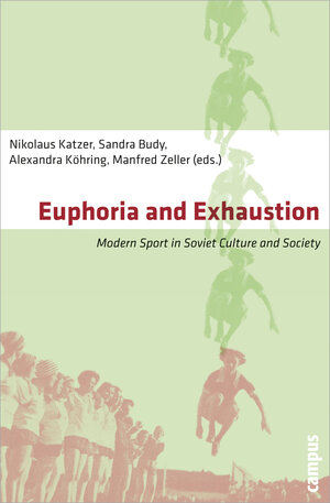 Buchcover Euphoria and Exhaustion  | EAN 9783593392905 | ISBN 3-593-39290-9 | ISBN 978-3-593-39290-5