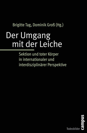 Buchcover Der Umgang mit der Leiche  | EAN 9783593393162 | ISBN 3-593-39316-6 | ISBN 978-3-593-39316-2