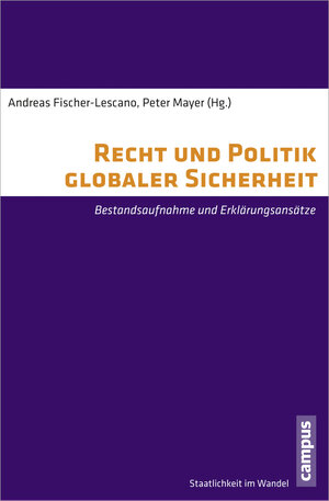 Buchcover Recht und Politik globaler Sicherheit  | EAN 9783593393346 | ISBN 3-593-39334-4 | ISBN 978-3-593-39334-6