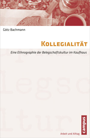 Buchcover Kollegialität | Götz Bachmann | EAN 9783593393773 | ISBN 3-593-39377-8 | ISBN 978-3-593-39377-3