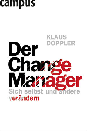 Buchcover Der Change Manager | Klaus Doppler | EAN 9783593394398 | ISBN 3-593-39439-1 | ISBN 978-3-593-39439-8