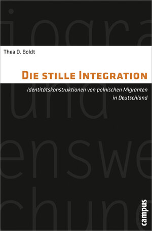 Buchcover Die stille Integration | Thea D. Boldt | EAN 9783593394961 | ISBN 3-593-39496-0 | ISBN 978-3-593-39496-1