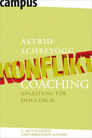 Buchcover Konfliktcoaching | Astrid Schreyögg | EAN 9783593395449 | ISBN 3-593-39544-4 | ISBN 978-3-593-39544-9