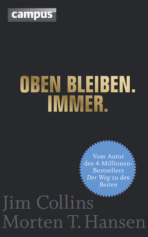 Buchcover Oben bleiben. Immer | Jim Collins | EAN 9783593396606 | ISBN 3-593-39660-2 | ISBN 978-3-593-39660-6