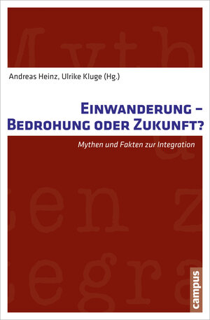 Buchcover Einwanderung - Bedrohung oder Zukunft?  | EAN 9783593397597 | ISBN 3-593-39759-5 | ISBN 978-3-593-39759-7