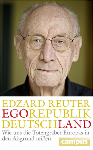 Buchcover Egorepublik Deutschland | Edzard Reuter | EAN 9783593399041 | ISBN 3-593-39904-0 | ISBN 978-3-593-39904-1
