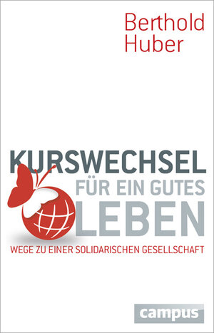 Buchcover Kurswechsel für ein gutes Leben  | EAN 9783593399300 | ISBN 3-593-39930-X | ISBN 978-3-593-39930-0