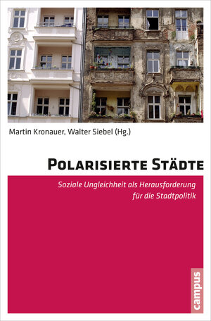 Buchcover Polarisierte Städte  | EAN 9783593399744 | ISBN 3-593-39974-1 | ISBN 978-3-593-39974-4