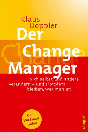 Buchcover Der Change Manager | Klaus Doppler | EAN 9783593400686 | ISBN 3-593-40068-5 | ISBN 978-3-593-40068-6