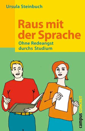 Buchcover Raus mit der Sprache | Ursula Steinbuch | EAN 9783593401829 | ISBN 3-593-40182-7 | ISBN 978-3-593-40182-9