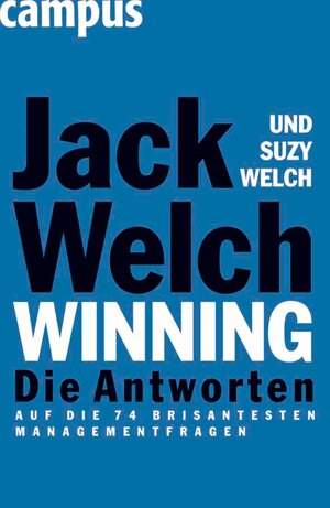 Buchcover Winning - Die Antworten | Jack Welch | EAN 9783593403137 | ISBN 3-593-40313-7 | ISBN 978-3-593-40313-7