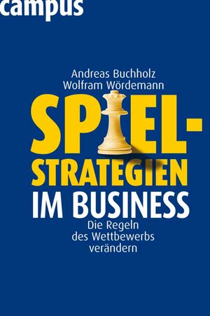 Buchcover Spielstrategien im Business | Andreas Buchholz | EAN 9783593404295 | ISBN 3-593-40429-X | ISBN 978-3-593-40429-5