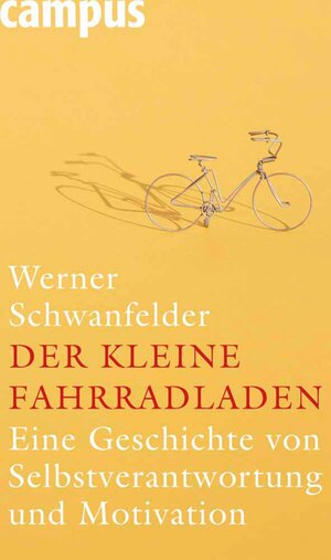 Buchcover Der kleine Fahrradladen | Werner Schwanfelder | EAN 9783593404592 | ISBN 3-593-40459-1 | ISBN 978-3-593-40459-2