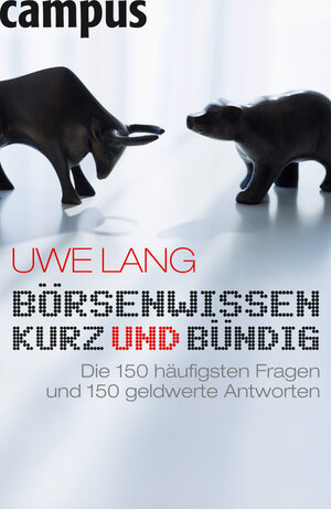 Buchcover Börsenwissen kurz und bündig | Uwe Lang | EAN 9783593405384 | ISBN 3-593-40538-5 | ISBN 978-3-593-40538-4