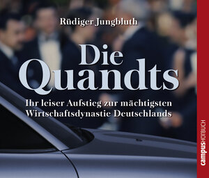 Buchcover Die Quandts | Rüdiger Jungbluth | EAN 9783593406053 | ISBN 3-593-40605-5 | ISBN 978-3-593-40605-3