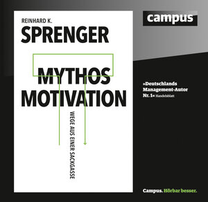 Buchcover Mythos Motivation | Reinhard K. Sprenger | EAN 9783593406077 | ISBN 3-593-40607-1 | ISBN 978-3-593-40607-7