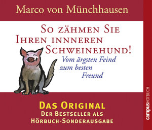 Buchcover So zähmen Sie Ihren inneren Schweinehund! | Marco von Münchhausen | EAN 9783593406213 | ISBN 3-593-40621-7 | ISBN 978-3-593-40621-3