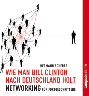 Buchcover Wie man Bill Clinton nach Deutschland holt | Hermann Scherer | EAN 9783593406589 | ISBN 3-593-40658-6 | ISBN 978-3-593-40658-9