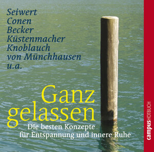 Buchcover Ganz gelassen | Irene Becker | EAN 9783593406626 | ISBN 3-593-40662-4 | ISBN 978-3-593-40662-6
