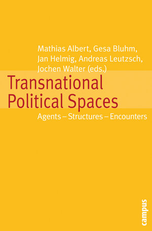 Buchcover Transnational Political Spaces  | EAN 9783593407555 | ISBN 3-593-40755-8 | ISBN 978-3-593-40755-5