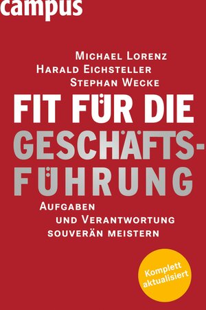 Buchcover Fit für die Geschäftsführung | Michael Lorenz | EAN 9783593407951 | ISBN 3-593-40795-7 | ISBN 978-3-593-40795-1