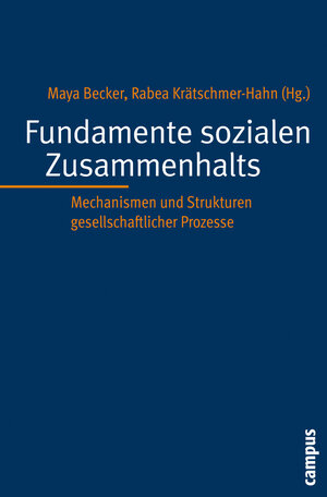 Buchcover Fundamente sozialen Zusammenhalts  | EAN 9783593408347 | ISBN 3-593-40834-1 | ISBN 978-3-593-40834-7