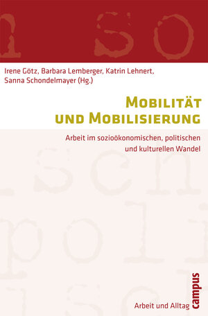Buchcover Mobilität und Mobilisierung  | EAN 9783593409863 | ISBN 3-593-40986-0 | ISBN 978-3-593-40986-3