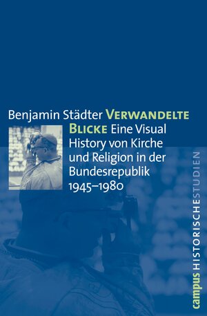 Buchcover Verwandelte Blicke | Benjamin Städter | EAN 9783593412429 | ISBN 3-593-41242-X | ISBN 978-3-593-41242-9