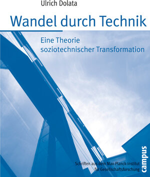 Buchcover Wandel durch Technik | Ulrich Dolata | EAN 9783593412443 | ISBN 3-593-41244-6 | ISBN 978-3-593-41244-3
