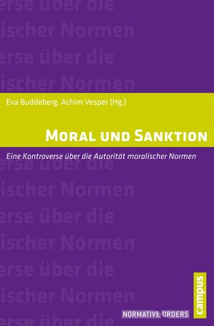 Buchcover Moral und Sanktion  | EAN 9783593412894 | ISBN 3-593-41289-6 | ISBN 978-3-593-41289-4