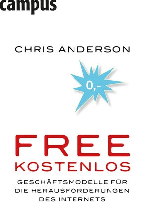 Buchcover Free - Kostenlos | Chris Anderson | EAN 9783593413068 | ISBN 3-593-41306-X | ISBN 978-3-593-41306-8