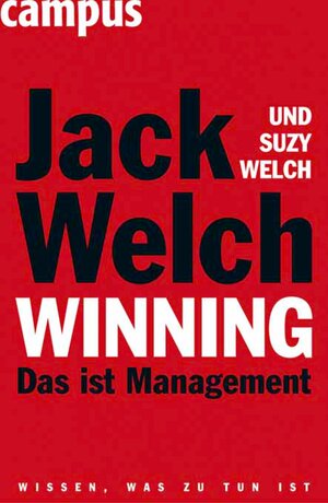 Buchcover Winning | Jack Welch | EAN 9783593416205 | ISBN 3-593-41620-4 | ISBN 978-3-593-41620-5