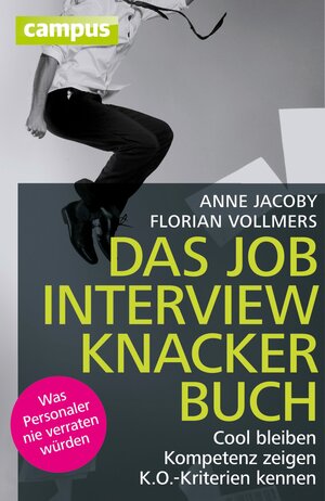 Buchcover Das Jobinterviewknackerbuch | Anne Jacoby | EAN 9783593416427 | ISBN 3-593-41642-5 | ISBN 978-3-593-41642-7