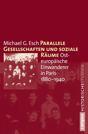 Buchcover Parallele Gesellschaften und soziale Räume | Michael G. Esch | EAN 9783593416854 | ISBN 3-593-41685-9 | ISBN 978-3-593-41685-4