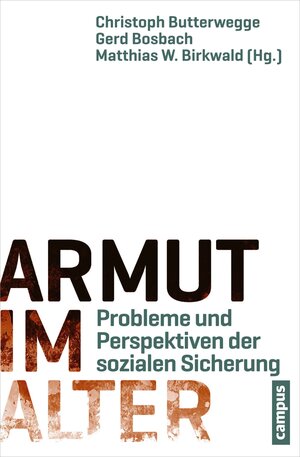 Buchcover Armut im Alter  | EAN 9783593418186 | ISBN 3-593-41818-5 | ISBN 978-3-593-41818-6