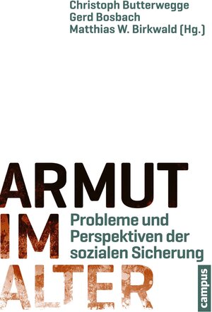 Buchcover Armut im Alter  | EAN 9783593419022 | ISBN 3-593-41902-5 | ISBN 978-3-593-41902-2