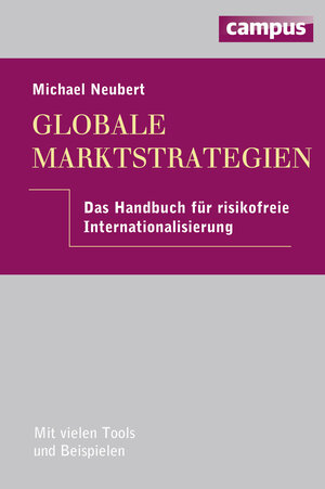 Buchcover Globale Marktstrategien | Michael Neubert | EAN 9783593420615 | ISBN 3-593-42061-9 | ISBN 978-3-593-42061-5