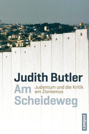 Buchcover Am Scheideweg | Judith Butler | EAN 9783593421513 | ISBN 3-593-42151-8 | ISBN 978-3-593-42151-3