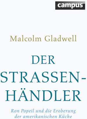 Buchcover Der Straßenhändler | Malcolm Gladwell | EAN 9783593421919 | ISBN 3-593-42191-7 | ISBN 978-3-593-42191-9