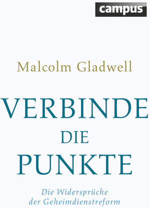 Buchcover Verbinde die Punkte | Malcolm Gladwell | EAN 9783593421940 | ISBN 3-593-42194-1 | ISBN 978-3-593-42194-0