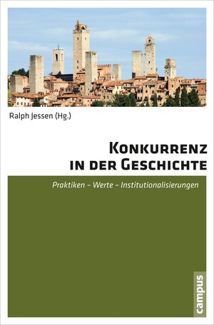 Buchcover Konkurrenz in der Geschichte  | EAN 9783593422657 | ISBN 3-593-42265-4 | ISBN 978-3-593-42265-7