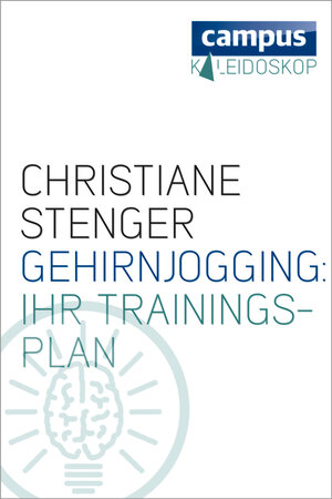 Buchcover Gehirnjogging: Ihr Trainingsplan | Christiane Stenger | EAN 9783593429007 | ISBN 3-593-42900-4 | ISBN 978-3-593-42900-7